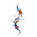 "She gave me life" two koi fish tattoo design idea