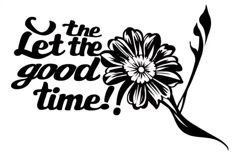 "Let the good time ride!" Design lis flower tattoo design idea