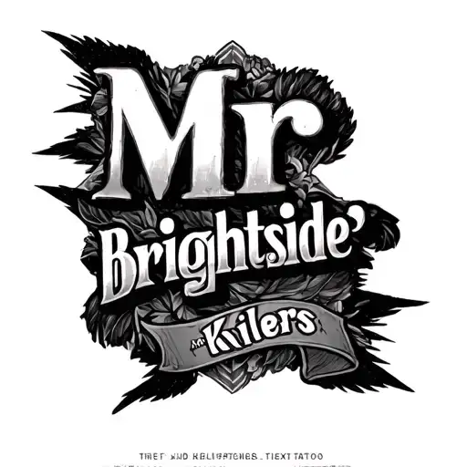 "Mr Brightside" the killers tattoo design idea