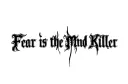 "Fear is the Mind Killer" tattoo design idea