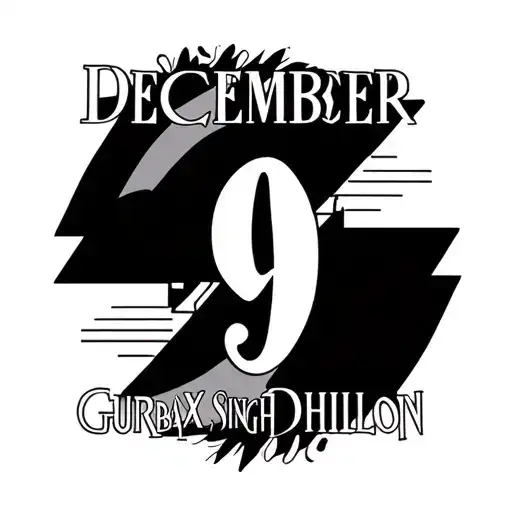 Roman numerals December 9 2022 with name underneath- Gurbax Singh Dhillon tattoo design idea