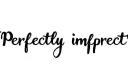 "Perfectly imperfect " tattoo design idea