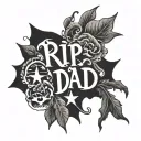 Rip Dad tattoo design idea