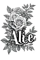 The name Alice with Roses tangled tattoo design idea