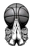a wilson basketball at the top, under the basketball prayer hands and inside the hands the words "hold your own", under  tattoo design idea