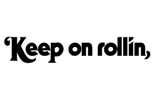 "Keep on rollin" tattoo design idea