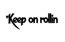 "Keep on rollin" tattoo design idea
