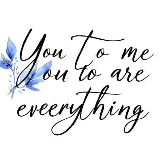 "You to me are everything " Bluebell tattoo design idea