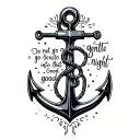 do not go gentle into that good night anchor tattoo design idea