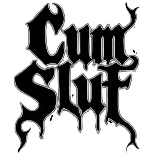"Cum Slut" "Cum Slut" Devils tail. Sexy. Slut tattoo design idea