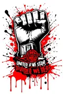 "United We Stand divided we beg" solidarity fist raised tattoo design idea