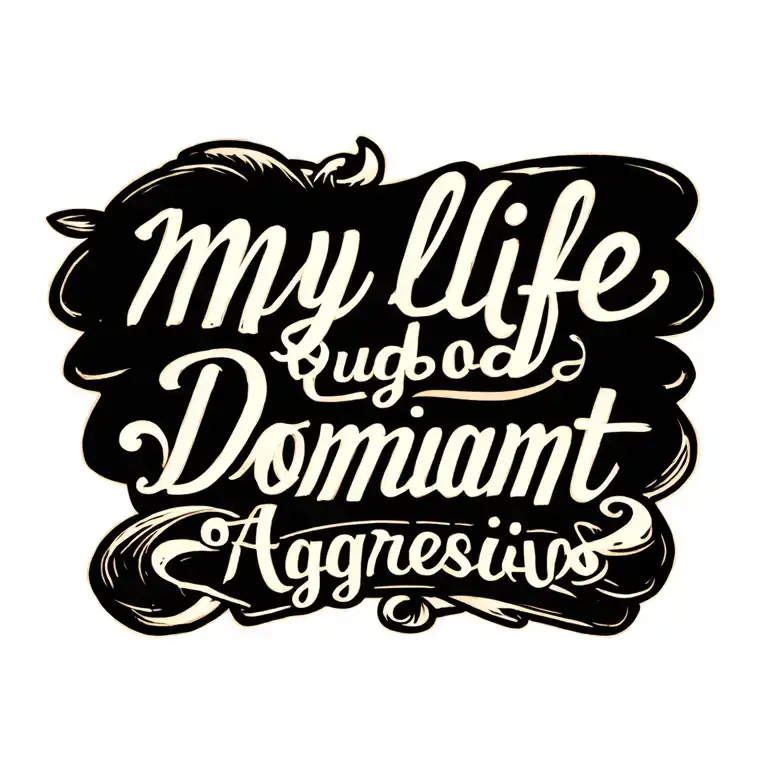 Bible verse written "my life tattoo design idea