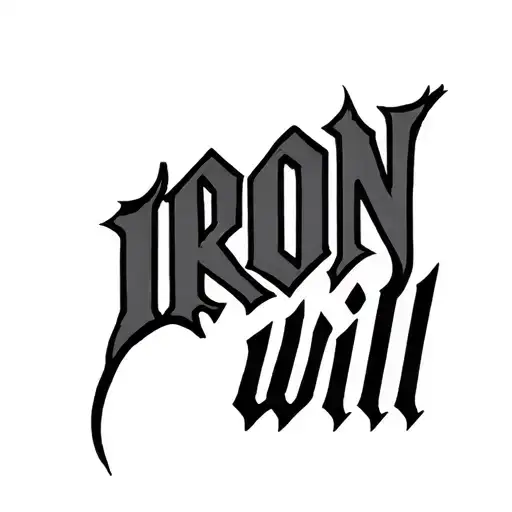 "Iron will" tex tattoo design idea