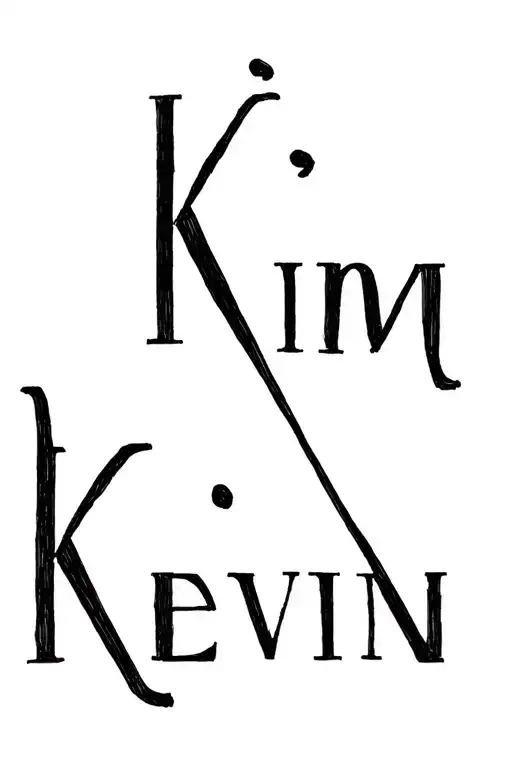 "Kim Kevin" “I would like the names Kim and Kevin intertwined, like a kind of crossword where the names connect through the letter I tattoo design idea
