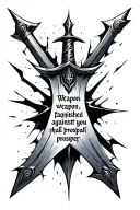 Shattered sword with saying "no weapon fashioned against you shall prosper" tattoo design idea