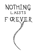 Nothing lasts forever tattoo design idea