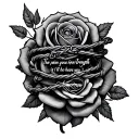 Quote for forearm“The pain you feel today is the strength you’ll have tomorrow” wrapped in bar wire and roses tattoo design idea