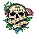 Only God Can Judge Me tattoo design idea