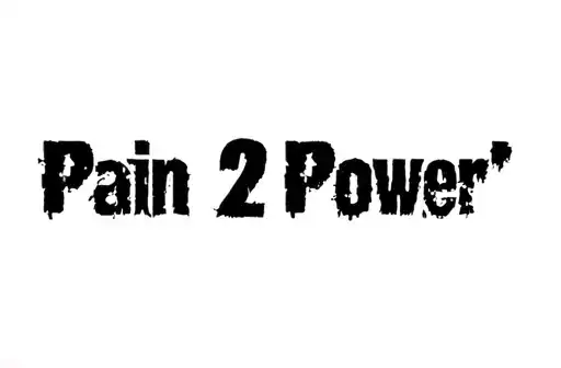 "Pain 2 Power " tattoo design idea