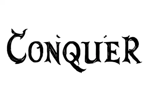 "Conquer" tattoo design idea
