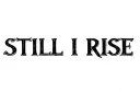 "STILL I RISE" tattoo design idea
