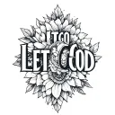 Let Go Let God tattoo design idea