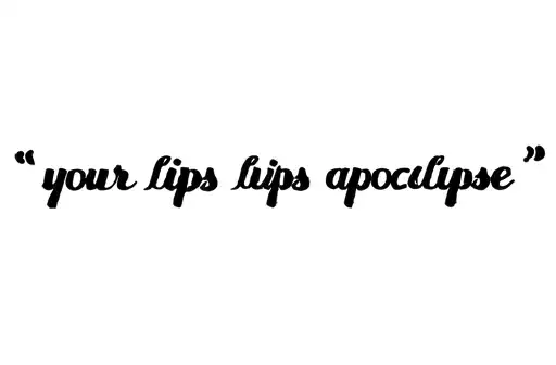 "your lips my lips apocalypse" tattoo design idea