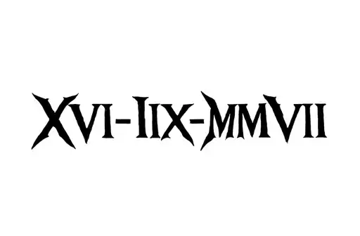 "XVIII-IX-MMVIII" tattoo design idea