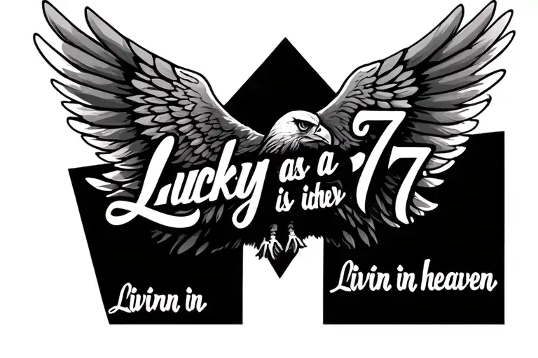"Lucky as a 7, livin in heaven" hawk wing tattoo design idea