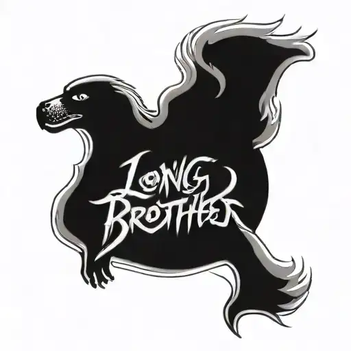 LONG LIVE MY BROTHER tattoo design idea