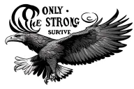 "Only the strong survive" eagle soaring tattoo design idea