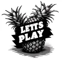 pineapple with the text LETS PLAY tattoo design idea
