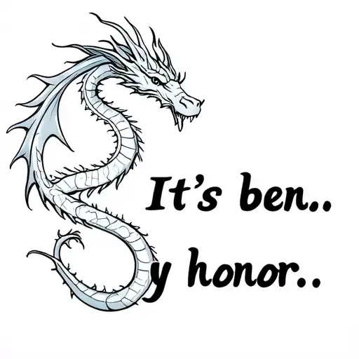 "“It’s been. My honor.”" a western style dragon tattoo design idea