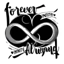 infinity symbol with the words forever and always, to infinity and beyond  tattoo design idea