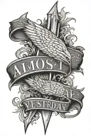 spear with text “Almost dead yesterday, maybe dead tomorrow, but alive, gloriously alive, today.” tattoo design idea