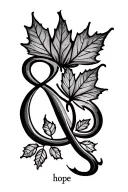 infinity symbol (∞) , maple leaf , butterfly ,A small, rising fire symbol — The letter L, The word “hope” in fine cursiv tattoo design idea