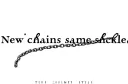 "New chains same shackled" tattoo design idea