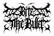 "Bite The Bullet" "Bite The Bullet" Dense black gothic script fused with abstract forms tattoo design idea