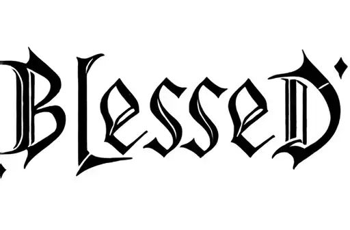 "Blessed" tattoo design idea