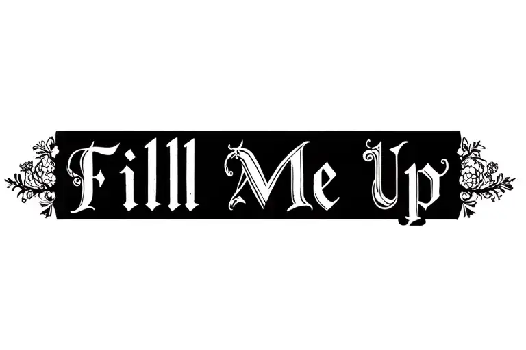 "Fill Me Up"  "long Lacie garter band elegantly encircling" tattoo design idea