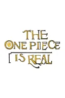 One Piece Luffy Strawhat, saying in gold and Black words "THE ONE PIECE IS REAL" tattoo design idea