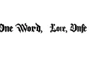 "One Word, One Love, One Life" tattoo design idea
