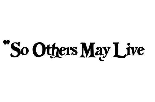 "So Others May Live" tattoo design idea