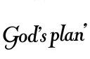 "God’s plan
" tattoo design idea