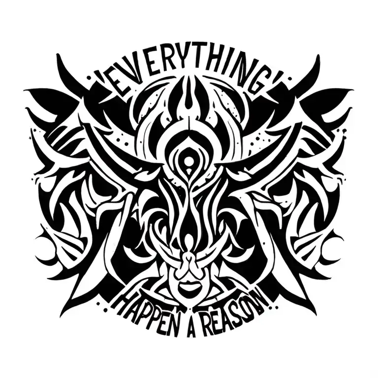 Everything Happens A Reason tattoo design idea