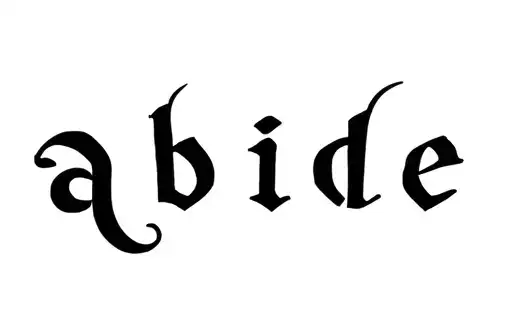 "Abide" tattoo design idea