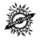 surrender and be present tattoo design idea