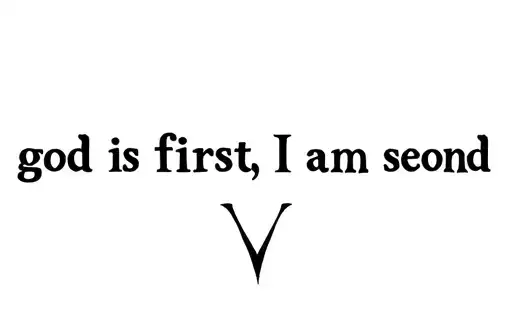 "god is first i am second " tattoo design idea