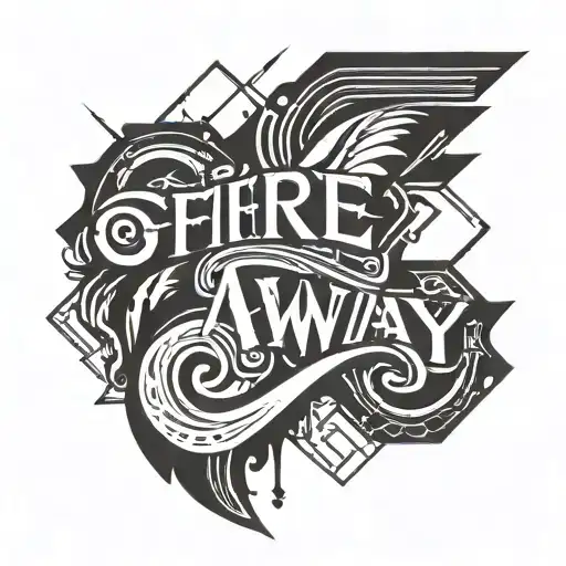 Country music "Fire Away" Text tattoo design idea