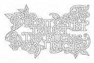 DTB X Don't Trust Bitches tattoo design idea